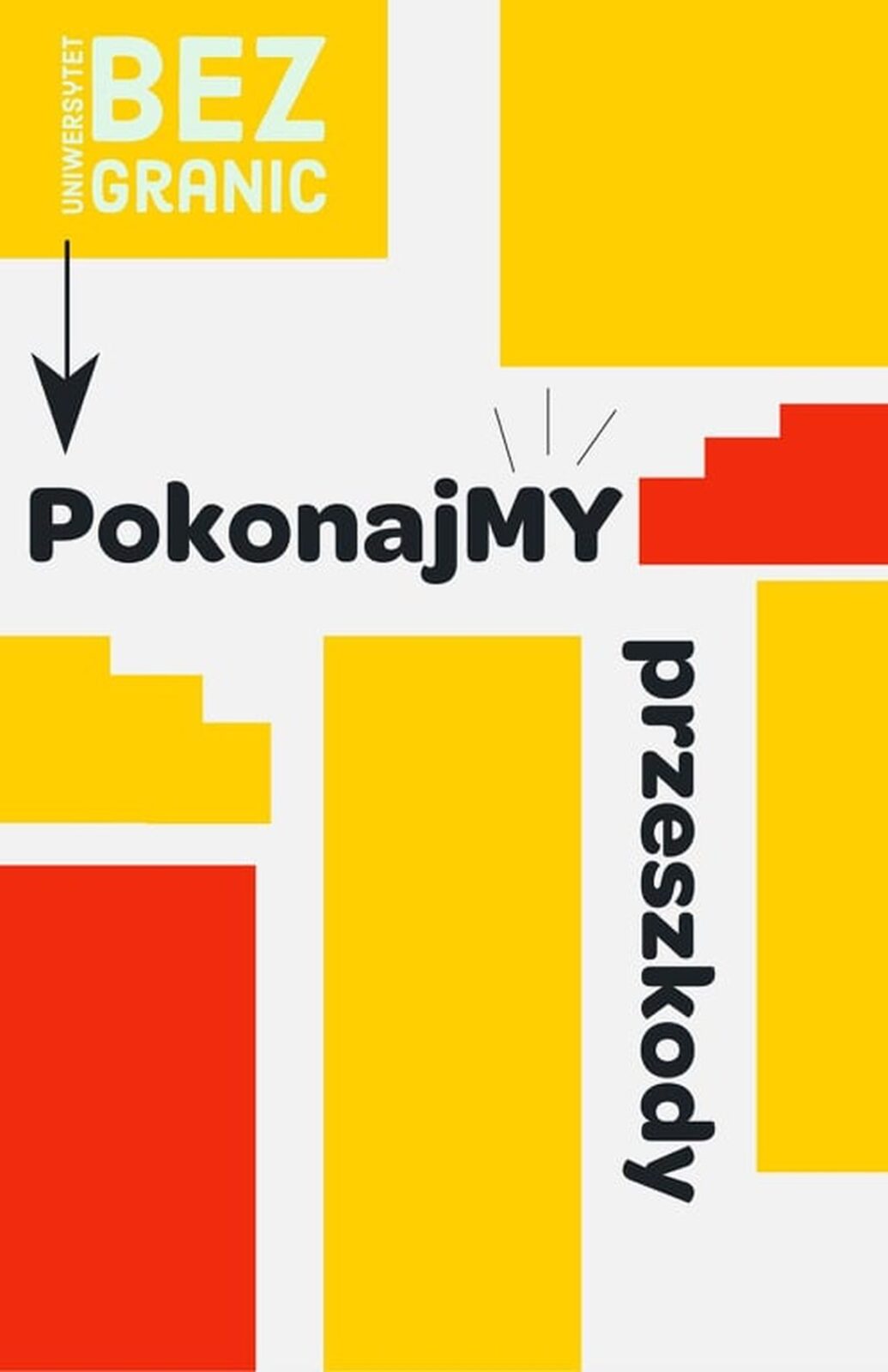 Plakat projektu pokonajmy przeszkody: uniwersytet bez granic