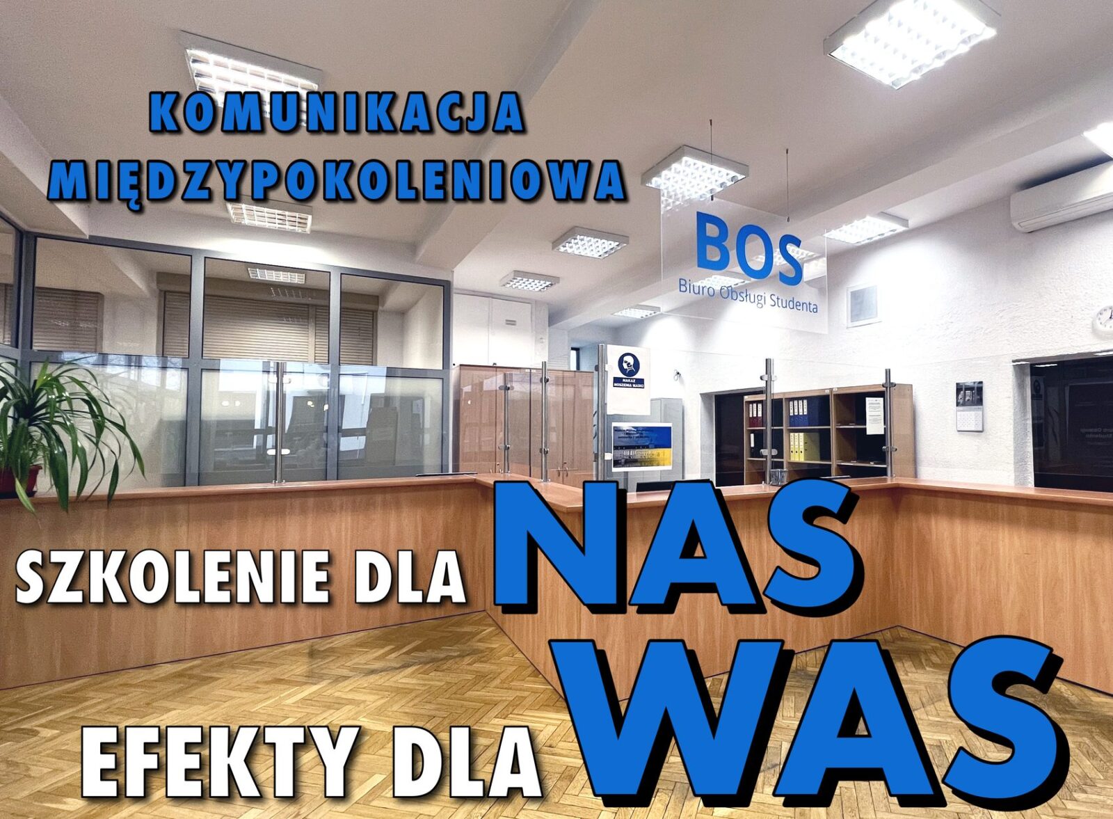 Plakat projektu komunikacja międzypokoleniowa. W tle widok na biuro