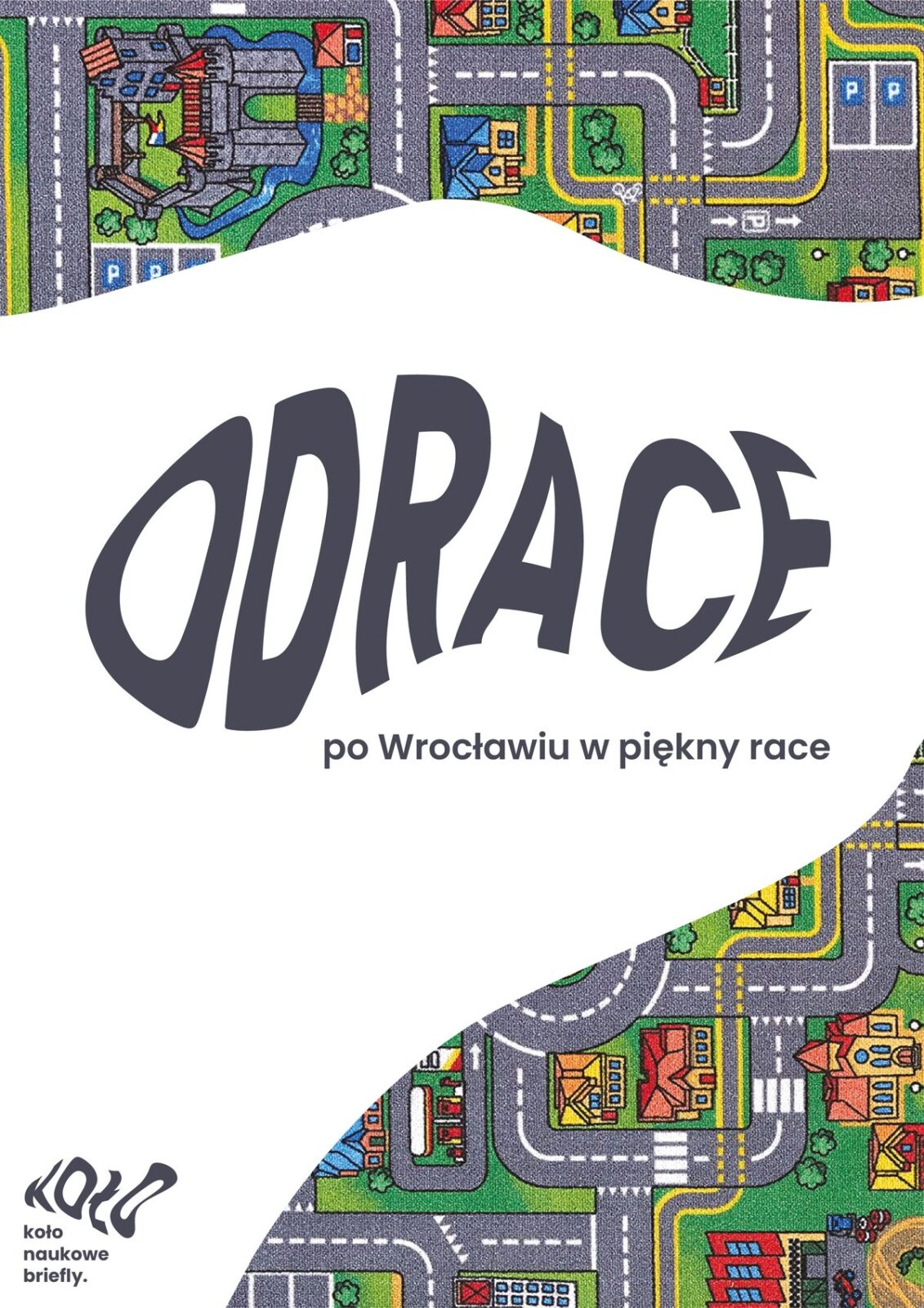 Plakat projektu odrace. Po Wrocławiu w piękny race