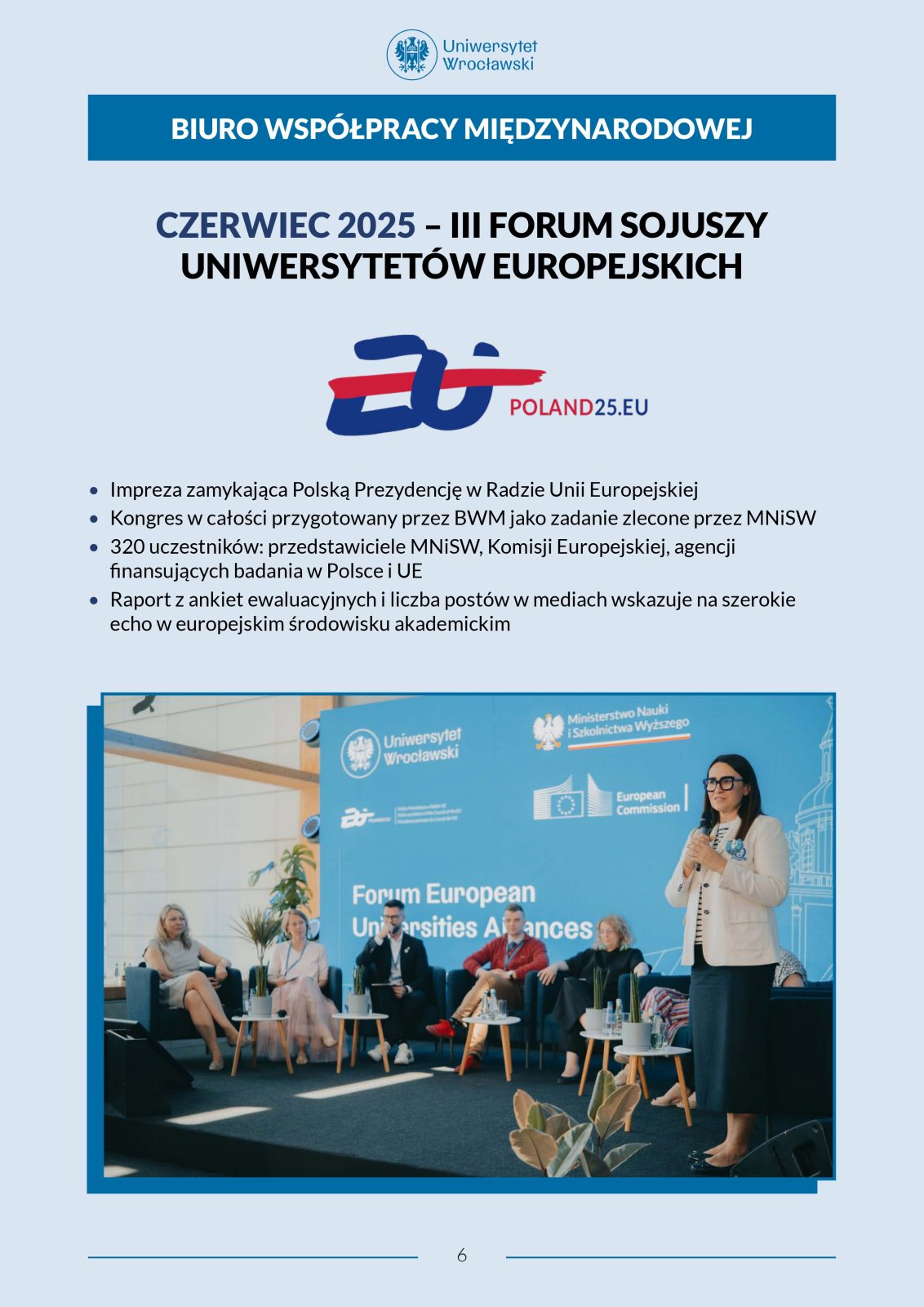 Infografika o III Forum Sojuszy Uniwersytetów Europejskich w czerwcu 2025. Zawiera listę głównych informacji o wydarzeniu oraz zdjęcie panelu dyskusyjnego, w którym uczestniczą prelegenci siedzący na scenie przed niebieską ścianką konferencyjną.
