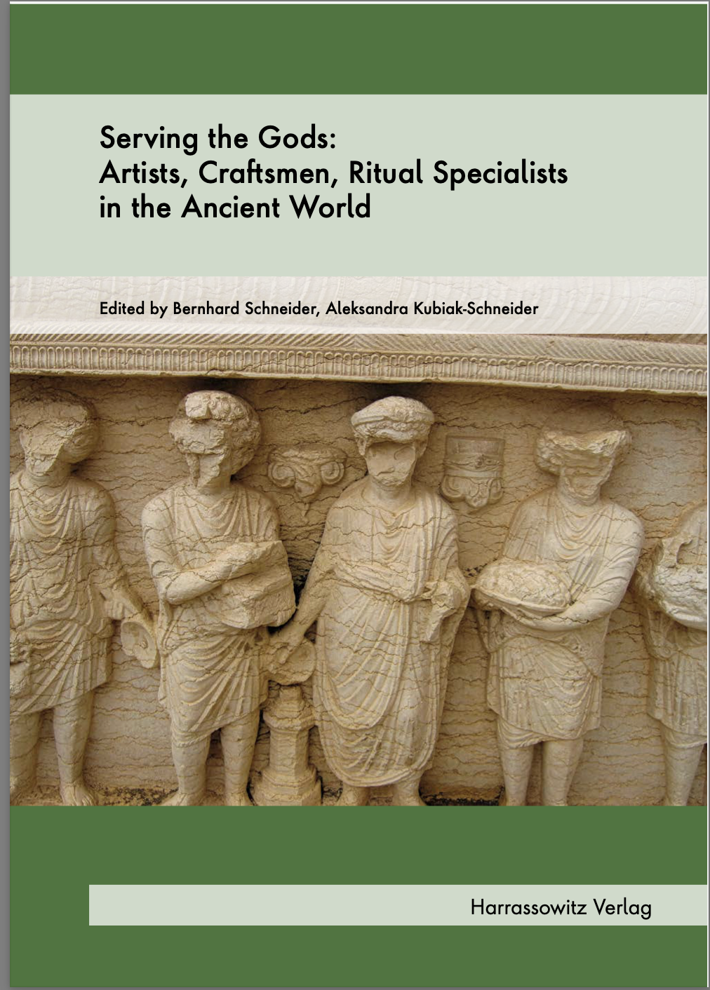 okładka książki „Serving the Gods. Artists, Craftsmen, Ritual Specialists in the Ancient World”z fragmentem starożytnej płaskorzeźby